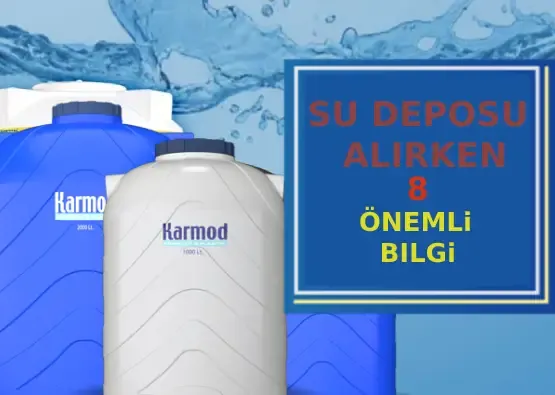 Su Deposu Alırken 8 Önemli Bilgi